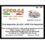 True Neapolitan BLACK / NOIR Vrai Napolitain - E.S.E. 44mm Coffee Pods – 50 Pc. Box – Easy Serve Espresso – Compostable Coffee Pods –